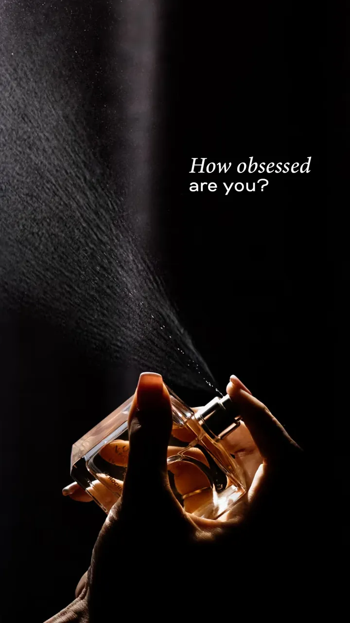 Instagram story: a hand spraying perfume against black, with the line “How obsessed are you?”.